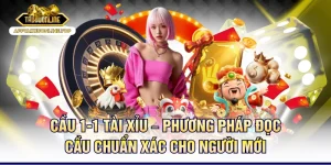Cầu 1-1 Tài Xỉu – Phương Pháp Đọc Cầu Chuẩn Xác Cho Người Mới