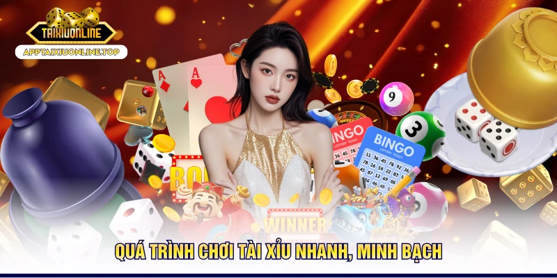 Quá trình chơi tài xỉu nhanh, minh bạch